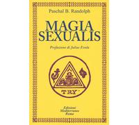 Magia sexualis - Randolph Paschal Beverly