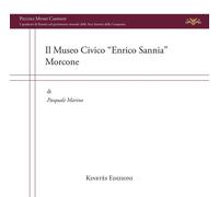 Libri Pasquale Marino - Il Museo Civico Enrico Sannia Morcone