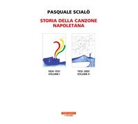 Libri Pasquale Scialò - Storia della canzone napoletana - 2023
