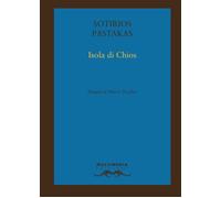 Libri Pastakas Sotirios - Isola Di Chios. Ediz. Bilingue