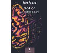 Libri PatanÃ© Sara - Solos. Gli Strambi Di Lavis