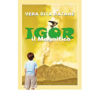 Libri Patanè Vera Rita - Igor Il Magnifico