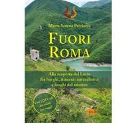 Libri Patriarca Maria Serena - Fuori Roma. Alla Scoperta Del Lazio Fra Borghi, I