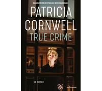 Libri Patricia D. Cornwell - True Crime