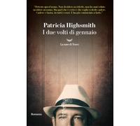 Libri Patricia Highsmith - I due volti di gennaio - 2021
