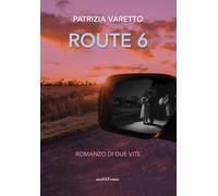 Libri Patrizia Varetto - Route 6 - 2017