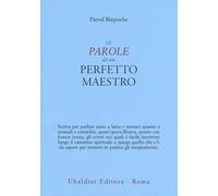 Le parole del mio perfetto maestro