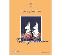 Tove Jansson. Ediz. a colori