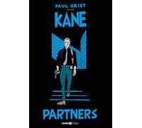Libri Paul Grist Presenta: Kane 04 - Partners