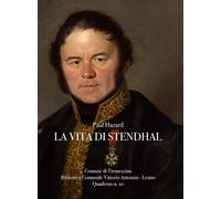Libri Paul Hazard - La vita di Stendhal - 2022