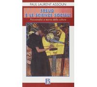 Freud e le scienze sociali. Psicoanalisi e teoria della cultura
