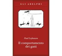 Libri Paul Leyhausen - Il comportamento dei gatti - 2001