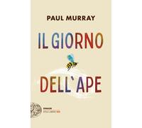 Libri Paul Murray - Il giorno dell'ape - 2025