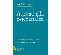 Libri Paul Ricoeur - Attorno Alla Psicoanalisi