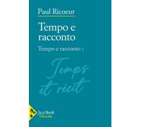 Libri Paul Ricoeur - Tempo E Racconto #01