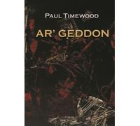 Paul Timewood – Ar'geddon. Kendar's battle. – Ediz. italiana