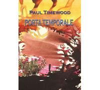 Libri Paul Timewood - Porta Temporale