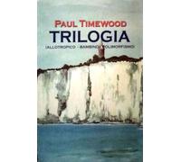 Paul Timewood – Trilogia. Allotropico-Bambino-Polimorfismo – 2018 – MCM