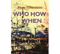 Libri Paul Timewood - Who How Wen