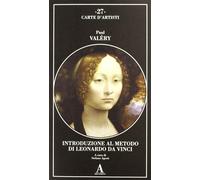 Libri Paul Valéry - Introduzione Al Metodo Di Leonardo Da Vinci. Nota E Digressi