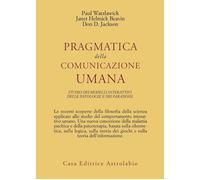 Libri Paul Watzlawick / Beavin J. H. / Jackson D. D. - Pragmatica Della Comunica