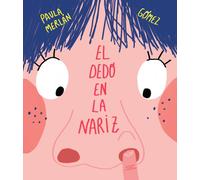Libri Paula Merlán - El dedo en la nariz - 2021 (Somos8)
