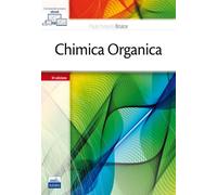 Libri Paula Yurkanis Bruice - Chimica organica - 2017