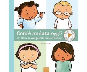 Libri Pauline Oud - Com'e Andata Oggi? Un Libro Da Completare Sulle Emozioni. Ed