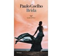 Libri Paulo Coelho - Brida - 2018 (I libri di Paulo Coelho)