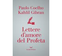 Libri Paulo Coelho / Kahlil Gibran - Lettere D'amore Del Profeta