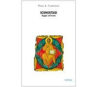 Iconostasi. Saggio sull'icona