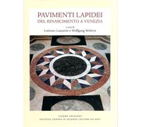 Libri Pavimenti Lapidei Del Rinascimento A Venezia. Ediz. Illustrata