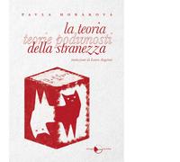 Libri Pavla Horáková - La teoria della stranezza - 2020