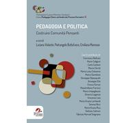 Pedagogia e politica. Costruire comunità pensanti