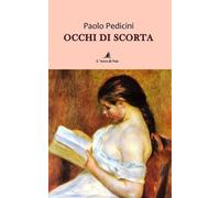 Libri Pedicini Paolo - Occhi Di Scorta