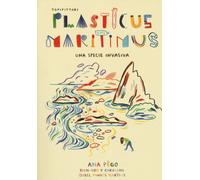 Libri Pêgo Ana / Minhós Martins Isabel / Carvalho Bernardo P. - Plasticus Mariti