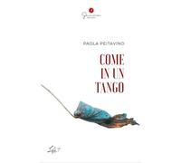 Libri Peitavino Paola - Come In Un Tango