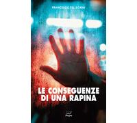 Le conseguenze di una rapina