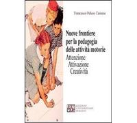 Libri Peluso Cassese Francesco - Nuove Frontiere Per La Pedagogia Delle Attivita