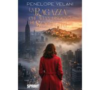 Libri Penelope Velani - La Ragazza Che Aveva Bisogno Di Sognare