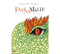 Libri Peppe Millanta - Fantasmalie. Raccolta Illustrata Di Miti E Leggende Abruz