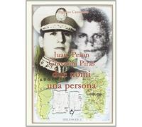 Libri Peppino Canneddu - Juan Peron, Giovanni Piras Due Nomi Una Persona