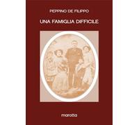 Libri Peppino De Filippo - Una Famiglia Difficile