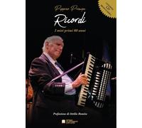 Libri Peppino Principe - Ricordi. I Miei Primi 80 Anni. Con CD-Audio