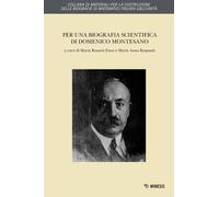 Libri Per Una Biografia Scientifica Di Domenico Montesano
