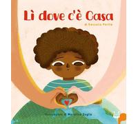 Libri Perillo Rossella / Suglia Mariolina - Li Dove C'e Casa