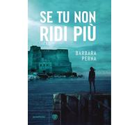 Se tu non ridi più