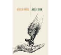 Libri Perovic Maurizio - Angeli E Uomini