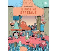Libri Perreault Guillaume - Il Postino Spaziale
