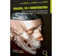 Libri Perrotti Giovanna / Tiziano Testori / Politi Massimiliano - Imaging, 3D E